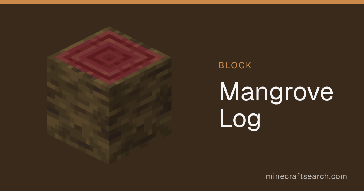 Mangrove Log in Minecraft: Recipe & Uses