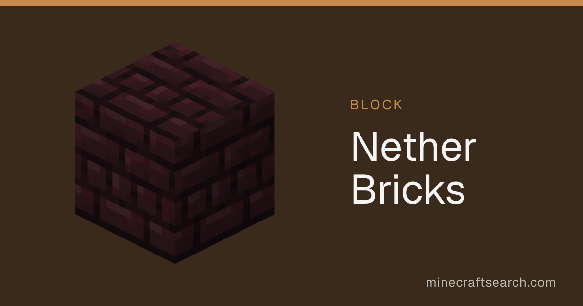 Nether Bricks in Minecraft: Recipe & Uses