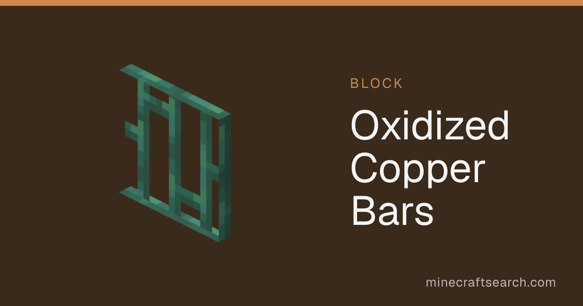 Oxidized Copper Bars in Minecraft: Recipe & Uses