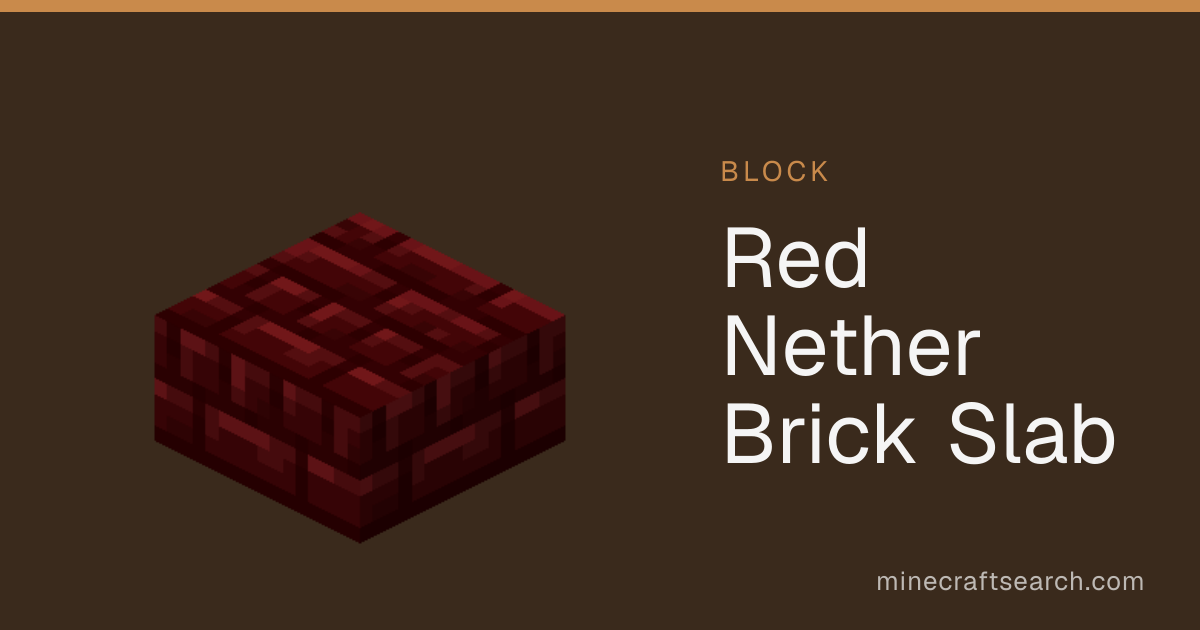 Red Nether Brick Slab in Minecraft: Recipe & Build Ideas
