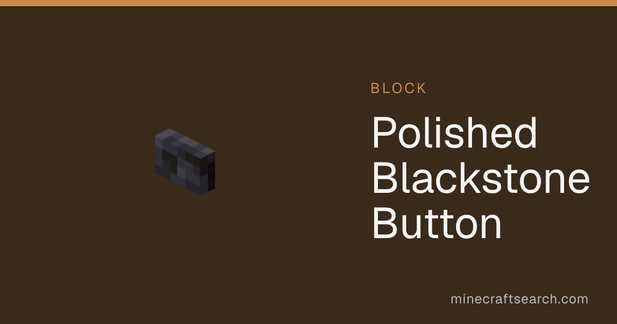 Polished Blackstone Button in Minecraft