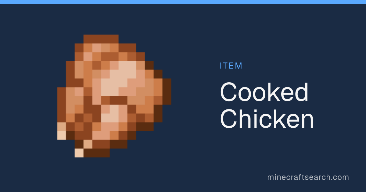 Cooked Chicken in Minecraft: Hunger, Saturation & Recipe