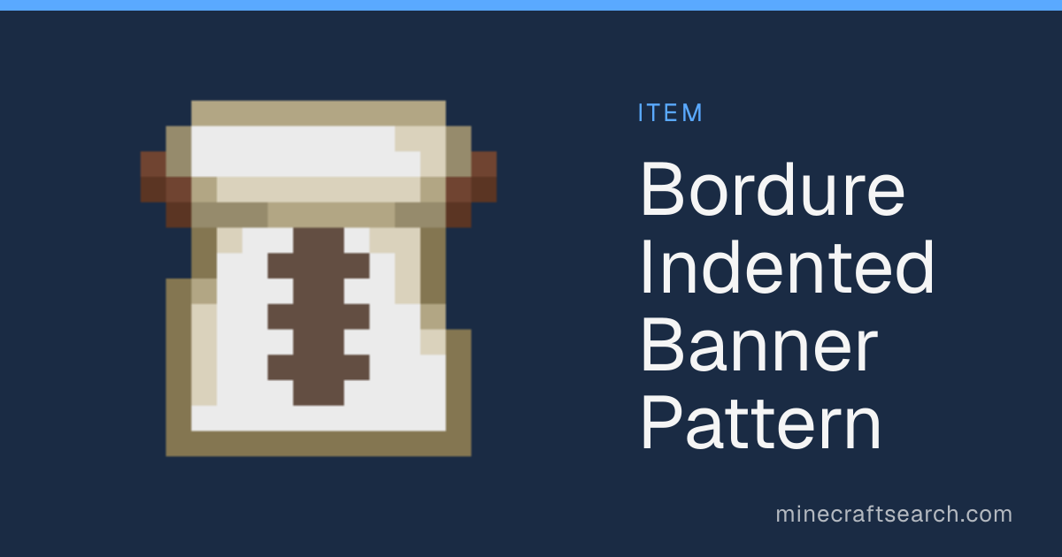 Bordure Indented Banner Pattern in Minecraft