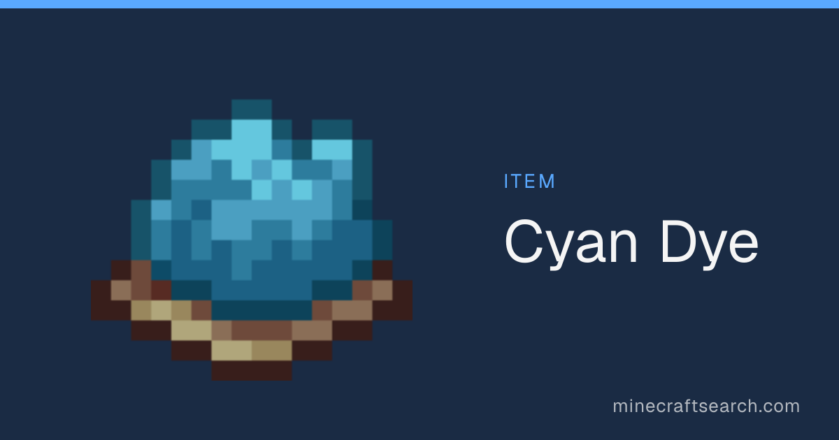 Cyan Dye in Minecraft: Drops, Recipe & Uses