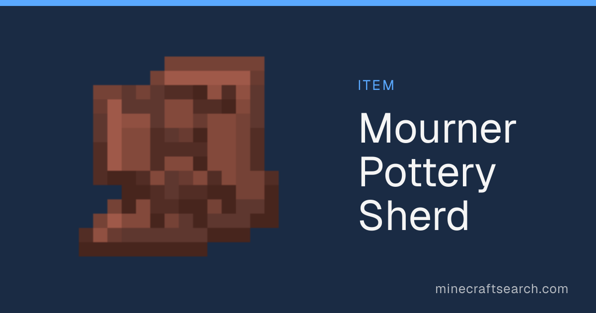 Mourner Pottery Sherd in Minecraft: Drops, Recipe & Uses