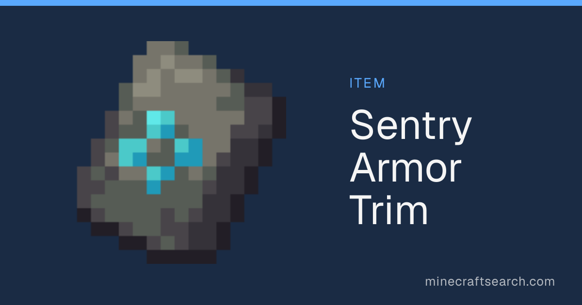 Sentry Armor Trim in Minecraft: Drops, Recipe & Uses