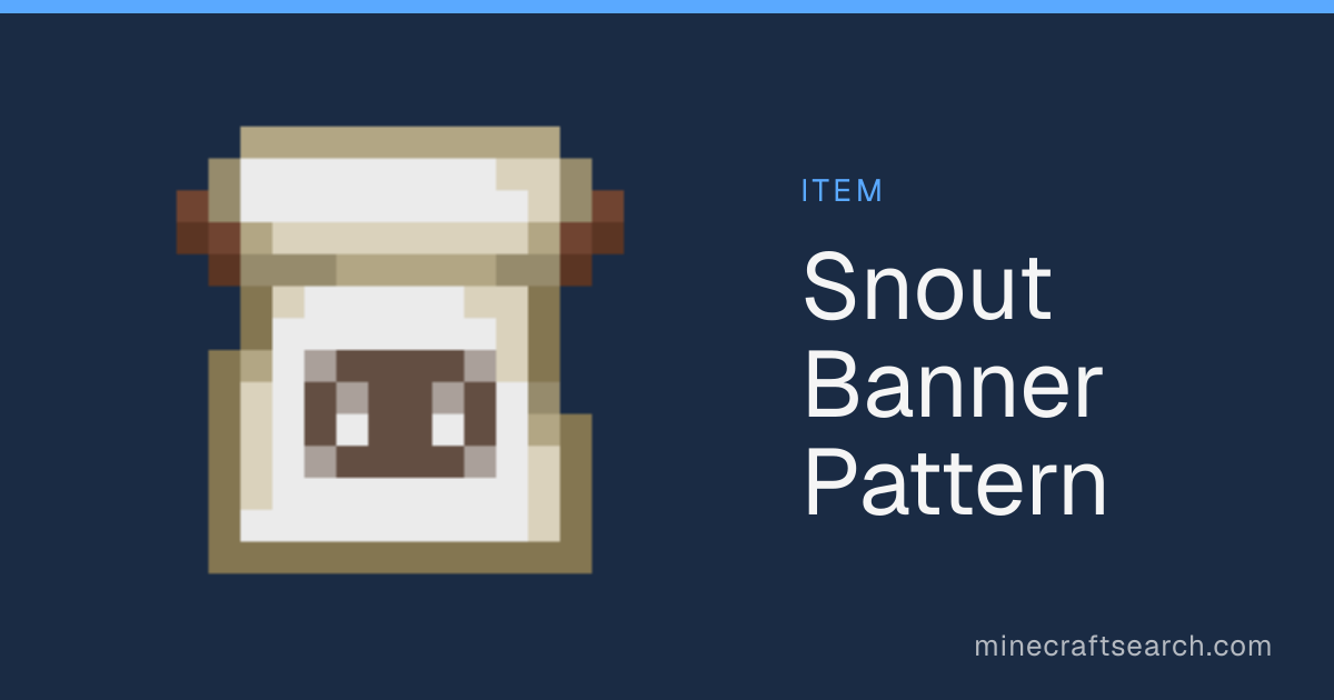 Snout Banner Pattern in Minecraft: Drops, Recipe & Uses