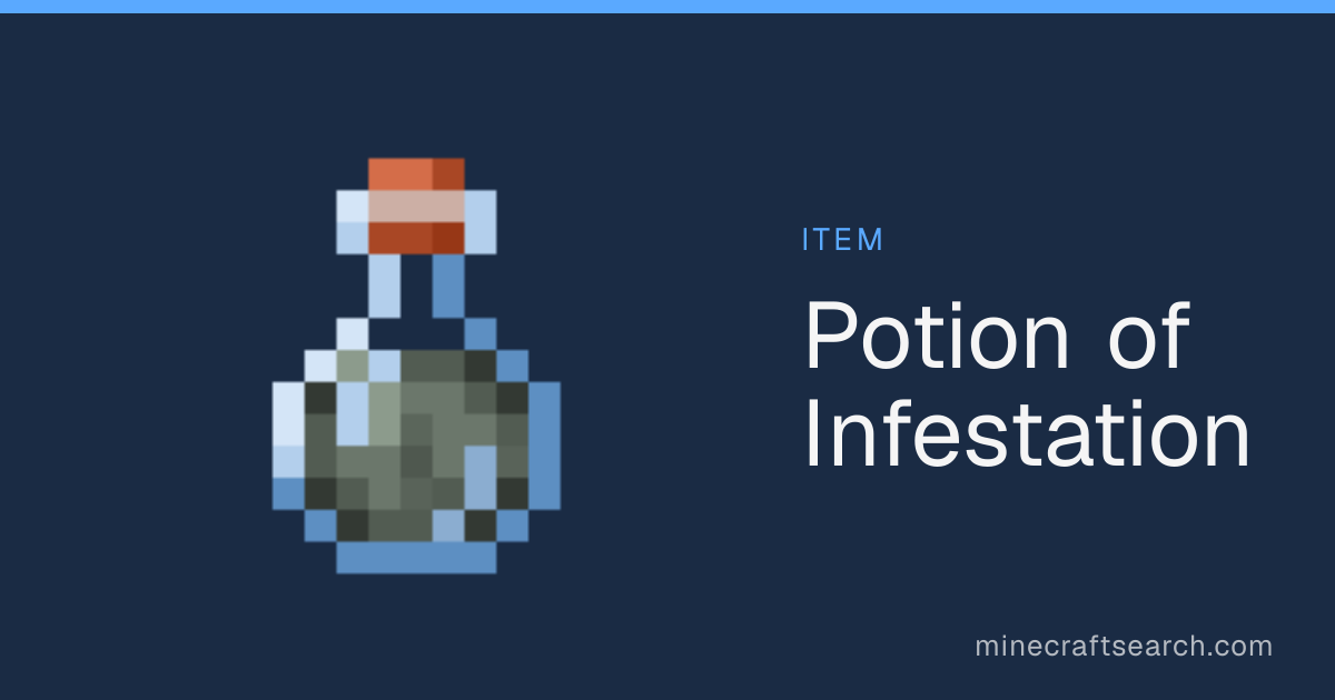Potion of Infestation Potion in Minecraft: Effects & Brewing