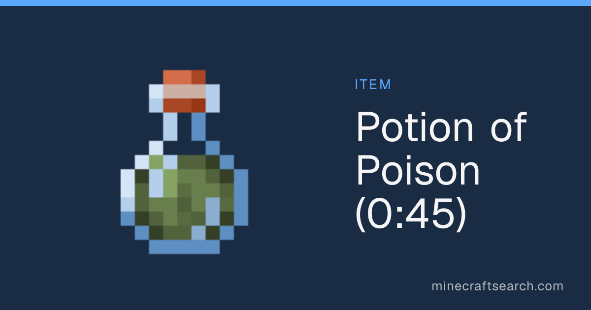 Potion of Poison (0:45) in Minecraft