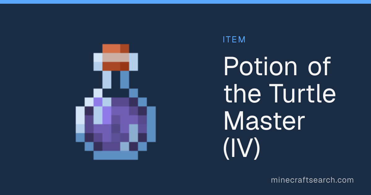 Potion of the Turtle Master (IV) Potion in Minecraft