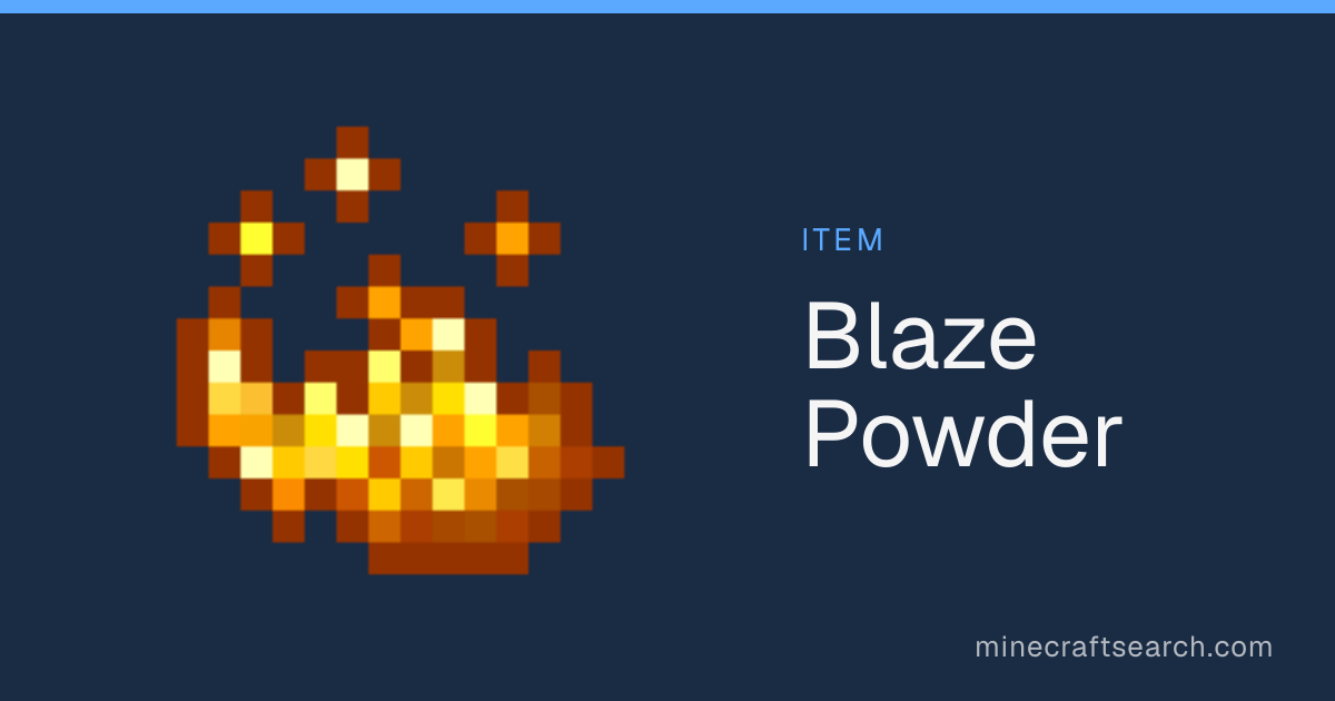 Blaze Powder in Minecraft: Where to Find & Uses