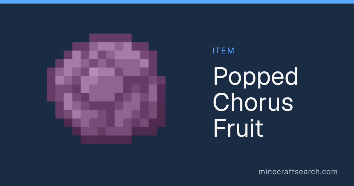 Popped Chorus Fruit in Minecraft: Where to Find & Uses
