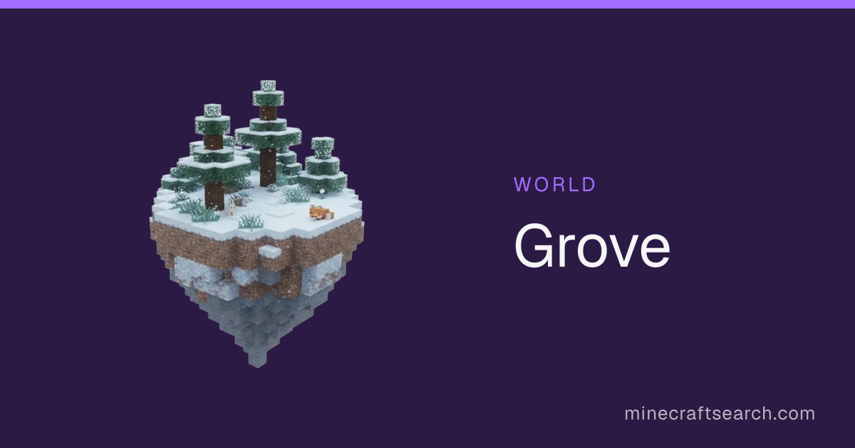 Grove Biome — Terrain, Mobs, and Features in Minecraft