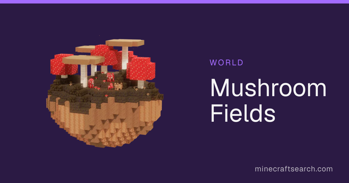 Mushroom Fields — Biome Guide & Features in Minecraft